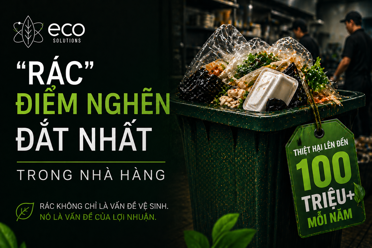 Food waste trong nhà hàng và chi phí vận hành
